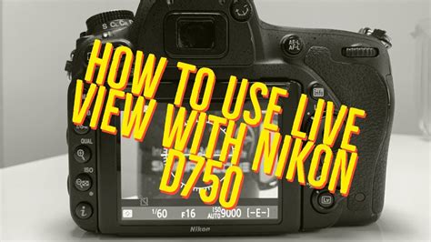 How to use Live View on your Nikon D